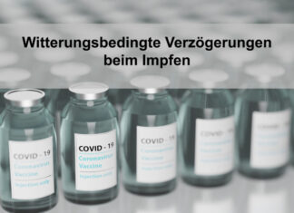 Witterungsbedingte Verzögerungen beim Impfen