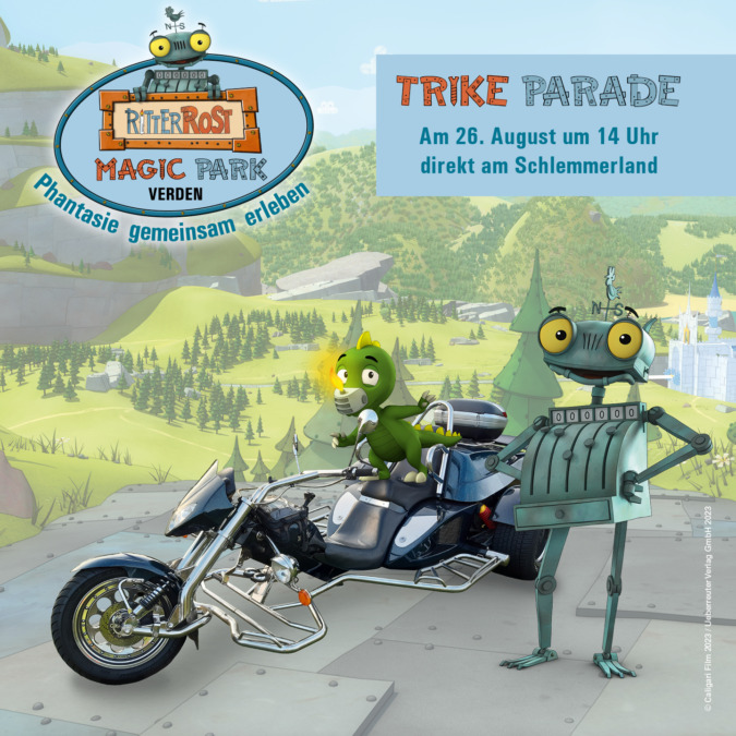 Poster: Am 26. August lädt der RitterRost Magic Park von 14:00 bis 15:30 Uhr zu einer spektakulären Trike-Parade und Fahrzeugausstellung ein.
