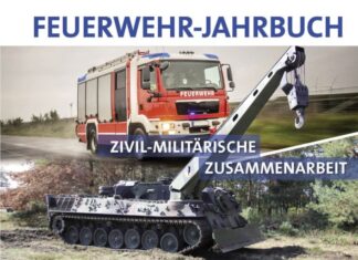 Feuerwehr-Jahrbuch 2024 zur zivil-militärischen Zusammenarbeit Feuerwehr-Jahrbuch 2024