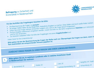 Befragung zu Sicherheit und Kriminalität in Niedersachsen startet demnächst Befragung zu Sicherheit und Kriminalität in Niedersachsen.