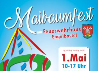 Ortsfeuerwehr Engelbostel lädt wieder zum traditionellen Maibaumfest ein Plakat: Maibaumfest 2025 / Engelbostel